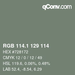 カラーコード: RGB 114.1 129 114 | qconv.com