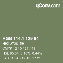 カラーコード: RGB 114.1 129 94 | qconv.com