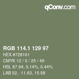 カラーコード: RGB 114.1 129 97 | qconv.com