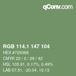 カラーコード: RGB 114.1 147 104 | qconv.com