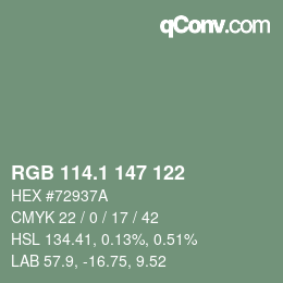 カラーコード: RGB 114.1 147 122 | qconv.com