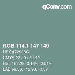カラーコード: RGB 114.1 147 140 | qconv.com