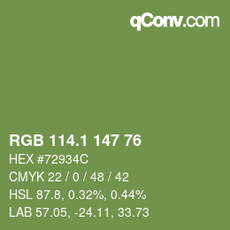 カラーコード: RGB 114.1 147 76 | qconv.com