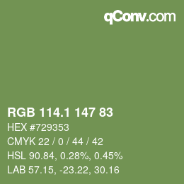 カラーコード: RGB 114.1 147 83 | qconv.com