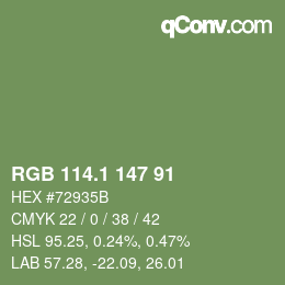 カラーコード: RGB 114.1 147 91 | qconv.com