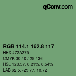 カラーコード: RGB 114.1 162.8 117 | qconv.com