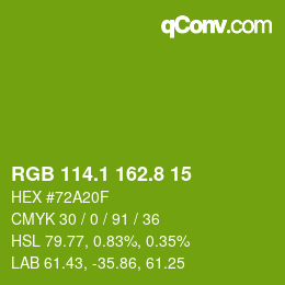 カラーコード: RGB 114.1 162.8 15 | qconv.com