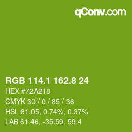 カラーコード: RGB 114.1 162.8 24 | qconv.com