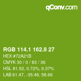 カラーコード: RGB 114.1 162.8 27 | qconv.com