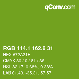 カラーコード: RGB 114.1 162.8 31 | qconv.com