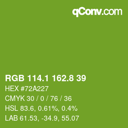 カラーコード: RGB 114.1 162.8 39 | qconv.com