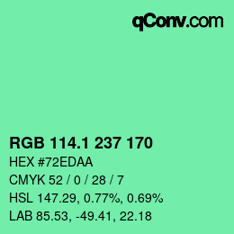 カラーコード: RGB 114.1 237 170 | qconv.com