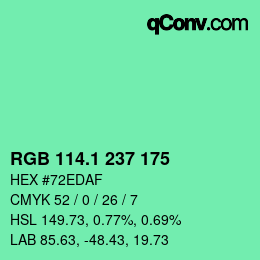 カラーコード: RGB 114.1 237 175 | qconv.com