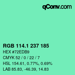 カラーコード: RGB 114.1 237 185 | qconv.com