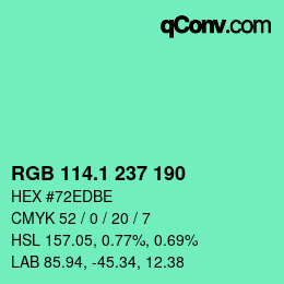 カラーコード: RGB 114.1 237 190 | qconv.com