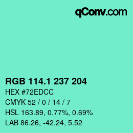 カラーコード: RGB 114.1 237 204 | qconv.com