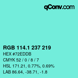 カラーコード: RGB 114.1 237 219 | qconv.com