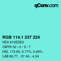 カラーコード: RGB 114.1 237 224 | qconv.com