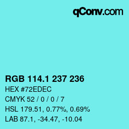 Color code: RGB 114.1 237 236 | qconv.com