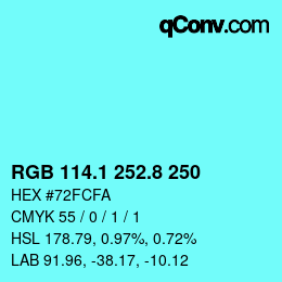 Color code: RGB 114.1 252.8 250 | qconv.com