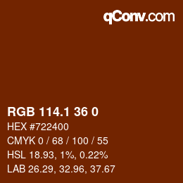 カラーコード: RGB 114.1 36 0 | qconv.com