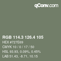 カラーコード: RGB 114.3 126.4 105 | qconv.com