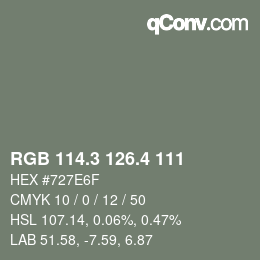 カラーコード: RGB 114.3 126.4 111 | qconv.com
