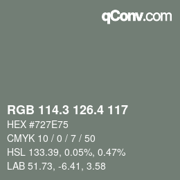 カラーコード: RGB 114.3 126.4 117 | qconv.com