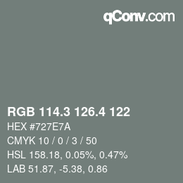カラーコード: RGB 114.3 126.4 122 | qconv.com
