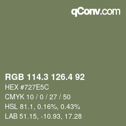 カラーコード: RGB 114.3 126.4 92 | qconv.com