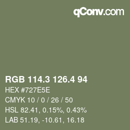 カラーコード: RGB 114.3 126.4 94 | qconv.com