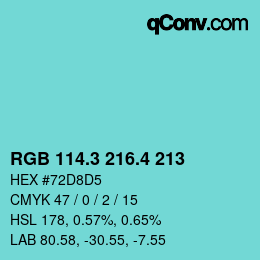 カラーコード: RGB 114.3 216.4 213 | qconv.com