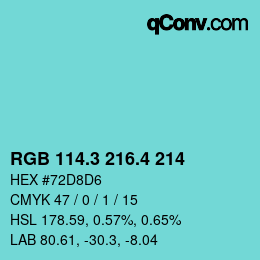 カラーコード: RGB 114.3 216.4 214 | qconv.com