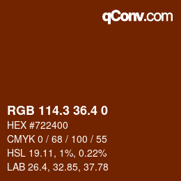 カラーコード: RGB 114.3 36.4 0 | qconv.com