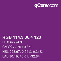カラーコード: RGB 114.3 36.4 123 | qconv.com