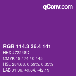 カラーコード: RGB 114.3 36.4 141 | qconv.com