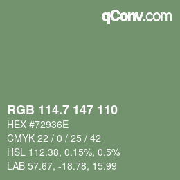カラーコード: RGB 114.7 147 110 | qconv.com