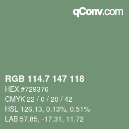 カラーコード: RGB 114.7 147 118 | qconv.com