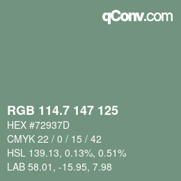 カラーコード: RGB 114.7 147 125 | qconv.com