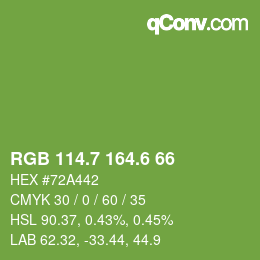 カラーコード: RGB 114.7 164.6 66 | qconv.com