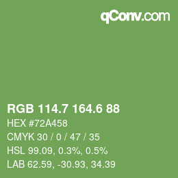 カラーコード: RGB 114.7 164.6 88 | qconv.com