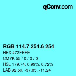 カラーコード: RGB 114.7 254.6 254 | qconv.com