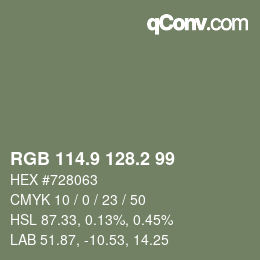 カラーコード: RGB 114.9 128.2 99 | qconv.com