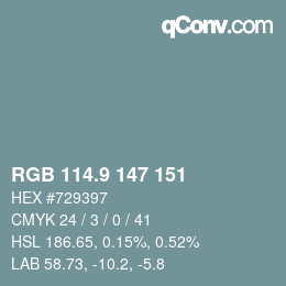 カラーコード: RGB 114.9 147 151 | qconv.com