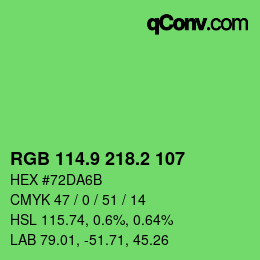 カラーコード: RGB 114.9 218.2 107 | qconv.com
