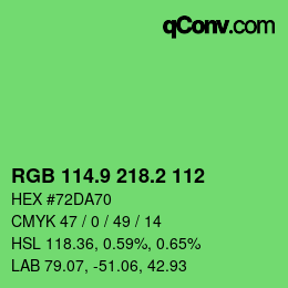 カラーコード: RGB 114.9 218.2 112 | qconv.com