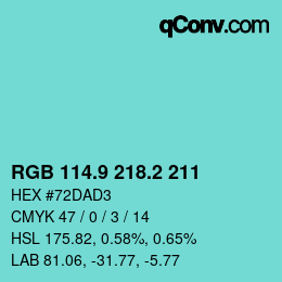 カラーコード: RGB 114.9 218.2 211 | qconv.com