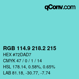 カラーコード: RGB 114.9 218.2 215 | qconv.com