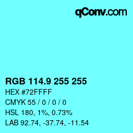 Color code: RGB 114.9 255 255 | qconv.com