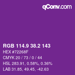 カラーコード: RGB 114.9 38.2 143 | qconv.com